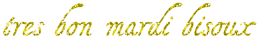 tres bon mardi