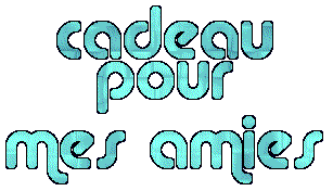 petite cr�ation pour mes amies