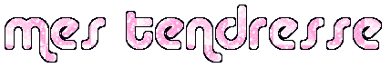 mes tendresse